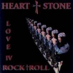 Heart And Stone : Love IV Rock & Roll